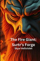 The Fire Giant by Skye Hellviolet