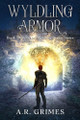 Wyldling Armor by A R Grimes