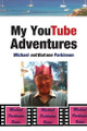 My YouTube Adventures by Michael Parkinson