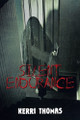 Silent Endurance by Kerri Thomas