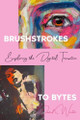 Brushstrokes to Bytes by David Winter