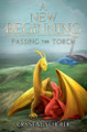 A New Beginning: Passing The Torch Crystal Scherer 9798227618634