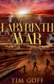 Labyrinth War by Tim Goff
