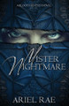 Mister Nightmare by Ariel Rae