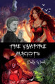 The Vampire Magots by Dally Wood