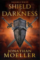 Shield of Darkness by Jonathan Moeller