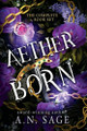 AetherBorn: The Complete Four Book Set A N Sage 9781989868416