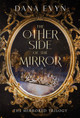 The Other Side of the Mirror Dana Evyn 9781648984457