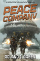 Peace Company - Book 1 by Roland J Green