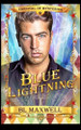 Blue Lightning Bl Maxwell 9798330366286