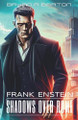 Frank Enstein - Shadows Over Rome by Bryan R Barton