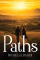 Paths by Michelle Baber
