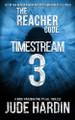 The Reacher Code: Timestream 3 Jude Hardin 9798714885846