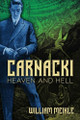 Carnacki: Heaven and Hell William Meikle 9781590217924