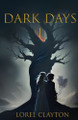 Dark Days: I Lorel Clayton 9798344283937