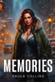 Memories Paula Collins 9781787994072