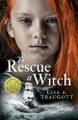 To Rescue a Witch by Lisa A Traugott