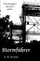 Stormfuhrer by E R Everett