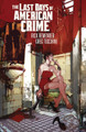 Last Days of American Crime (New Edition) by Rick Remender