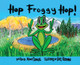 Hop Froggy Hop Mandy Douglas 9798330283972