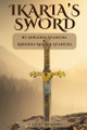 Ikaria's Sword by Krishna Mohan Avancha