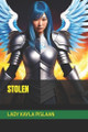Stolen Lady Kayla Pislaan 9798395384782
