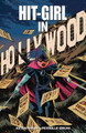 Hit-Girl Volume 4: The Golden Rage of Hollywood by Kevin Smith
