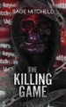 The Killing Game by Sage Mitchell