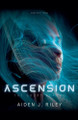 Ascension by Aiden J Riley
