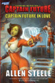 Captain Future in Love by Allen Steele