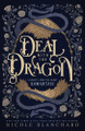 Deal with the Dragon by Nicole Blanchard