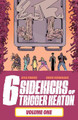 The Six Sidekicks of Trigger Keaton, Volume 1 by Kyle Starks