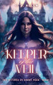Keeper of the Veil by C V Allen