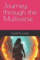 Journey through the Multiverse by Kyoesti Kurvinen
