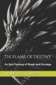 The Flame of Destiny by Francesco Arturo Capozzi