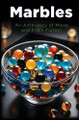 Marbles by Blue Marble Storytellers