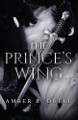 The Prince's Wing Amber R Duell 9781960949233