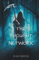 The Thought Network Ivan Tritch 9798339361251
