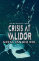 Crisis at Validor Greta Van Der Rol 9798227613226