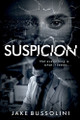 Suspicion Jake Bussolini 9798893896084