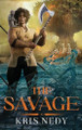 The Savage Kris Nedy 9781068821226