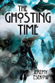 The Ghosting Time by Jeremy Esekow