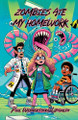 Zombies Ate My Homework: Book One Paul Wennersberg-Lovholen 9788293748465