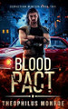 Blood Pact Theophilus Monroe 9798224743476