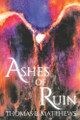 Ashes of Ruin by Thomas B Matthews