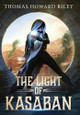 The Light Of Kasaban Thomas Howard Riley 9781955959087
