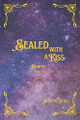 Sealed with a Kiss: Edwyn Year 1 Serena Stoll 9781068904219
