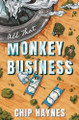 All That Monkey Business Chip Haynes 9798823205597