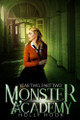 Monster Academy [Year Two, Part Two] Holly Hook 9798338876183