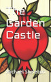 The Garden Castle by Michelle Skeleton
